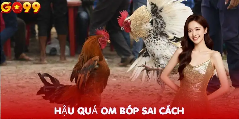 cach-om-bop-ga-da-hau-qua