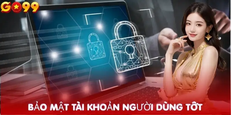 huong-dan-go99-tang-cuong-kha-nang-an-toan