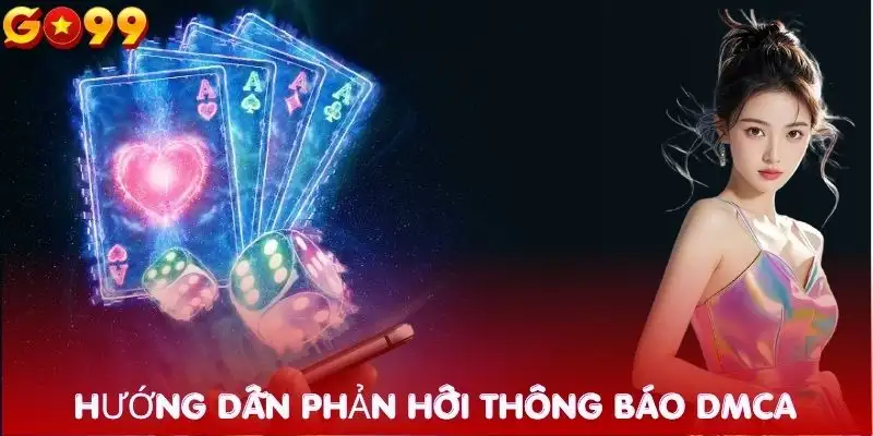 khieu-nai-ban-quyen-dmca-phan-hoi-mot-thong-bao