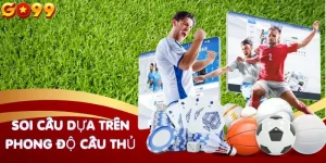 soi-cau-dua-tren-phong-do-cau-thu